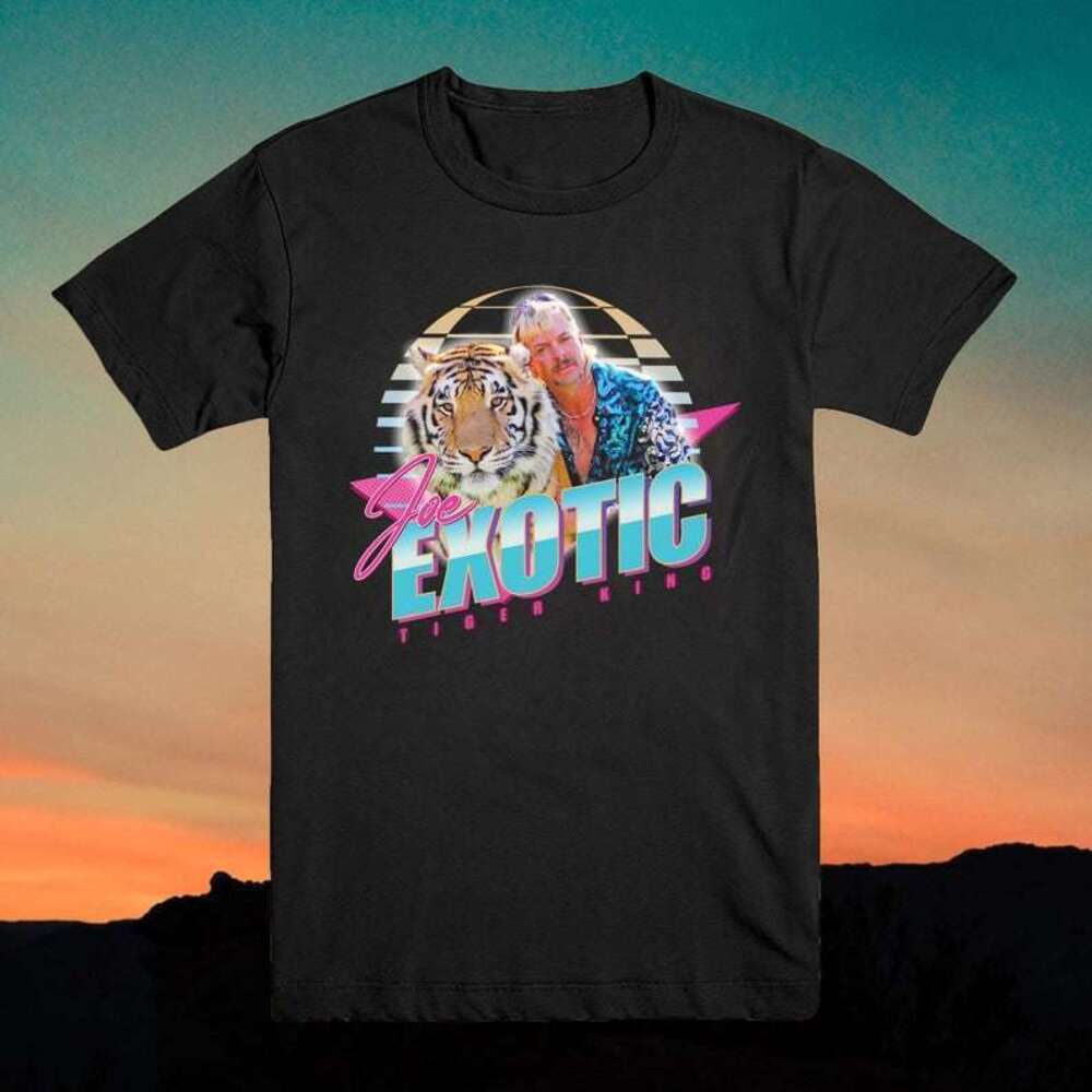 Joe Exotic T-Shirt Gift For Fan Tiger King